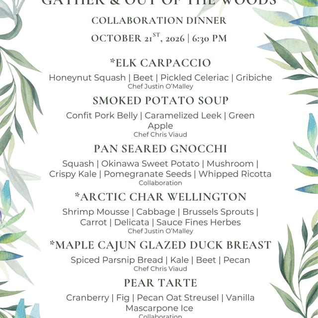 Gather & Out of the Woods Present a Chef Collaboration Dinner